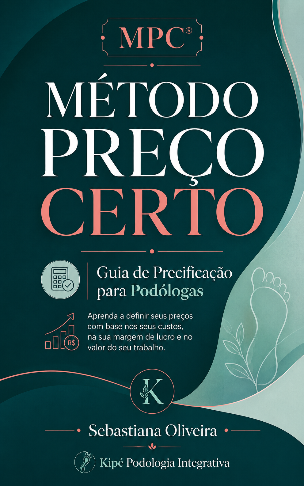 Capa do e-book MPC® Método Preço Certo — Guia de Precificação para Podólogas